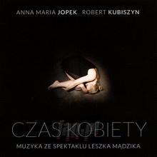 Czas Kobiety - Muzyka Ze Spektaklu Leszka Mdzika - Anna Maria Jopek 