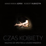 Czas Kobiety - Muzyka Ze Spektaklu Leszka Mdzika - Anna Maria Jopek 