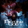 Dying To Feel Alive - Beyond God