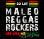 20 Lat - Bez Was Nie Ma Nas - Maleo / Reggae Rockers