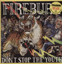 Don't Stop The Youth - Fireburn