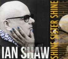 Shine Sister Shine - Ian Shaw