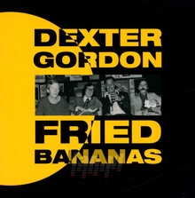 Fried Bananas - Dexter Gordon