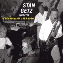 In Scandinavia 1959-1960 - Stan Getz