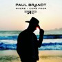 Where I Come From - 1996-2016 - Paul Brandt