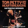 San Francisco Serenades - Tom Petty & Heartbreakers