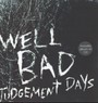 Judgement Days - Wellbad