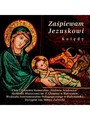 Zapiewam Jezuskowi - Sinfonia Varsovia