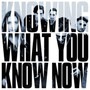 Knowing What You Know Now - Marmozets