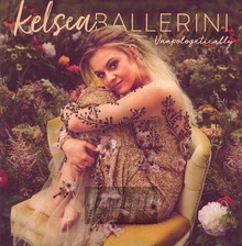 Unapologetically - Kelsea Ballerini