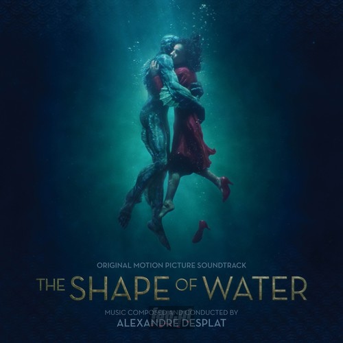 Shape Of Water / Ksztat Wody  OST - Alexandre Desplat