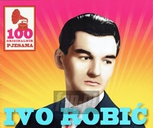 100 Originalnih Pjesama - Ivo Robic