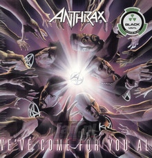 We've Come For You All - Anthrax