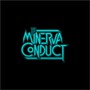 The Minerva Conduct - The Minerva Conduct 