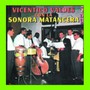 Vicentico Valdes Con La Sonora Matancera - Vicentico Valdes  & Sonora Matancera