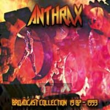 Broadcast Collection - Anthrax