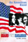 An American Band. History Of - Grand Funk Railroad