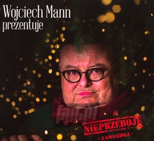 Wojciech Mann Prezentuje: Nieprzeboje Z Gwiazdk - Wojciech    Mann 