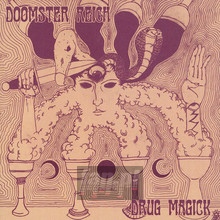 Drug Magick - Doomster Reich