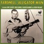 Farewell, Alligator Man - V/A