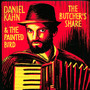 The Butcher's Share - Daniel Kahn  & The Painted Bird