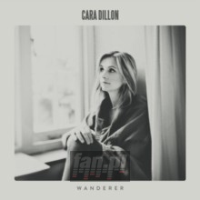 Wanderer - Cara Dillon Wanderer - Cara Dillon
