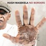 No Borders - Hugh Masekela