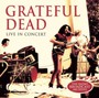 Live In Concert - Grateful Dead