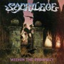 Within The Prophecy - Sacrilege