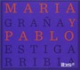 Maria Y Pablo - Maria  Grana  / Pablo  Estigarribia 