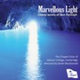 Ben Ponniah: Marvellous Light - Ben  Ponniah  / Sarah   Macdonald  /  Choir Of Selwyn