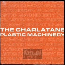 Plastic Machinery (Remixes) - The Charlatans