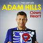 Clown Heart - Adam Hills