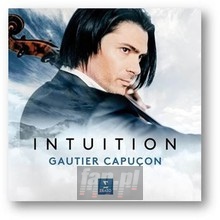 Intuition - Gautier Capucon
