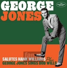 Salutes Hank Williams/ Sings Bob Wills - George Jones