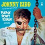 Please Don't Touch - Johnny Kidd  & The Pirate
