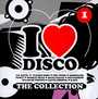 I Love Disco Collection  1 - I Love Disco Collection   