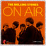 On Air - The Rolling Stones On Air - The Rolling Stones