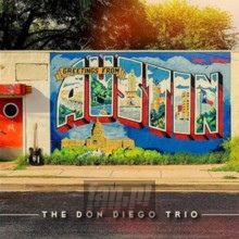 Greetings From Austin - Don Diego Trio