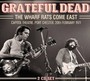 The Wharf Rats Come East - Grateful Dead