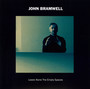 Leave Alone The Empty Spaces - John Bramwell