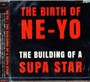 Building Of A Supa Star - Ne-Yo