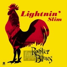 Rooster Blues - Lightnin' Slim