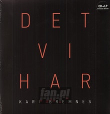 Det VI Har - Kari Bremnes - bigger Det VI Har - Kari Bremnes