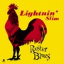 Rooster Blues - Lightnin' Slim