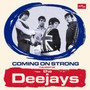 Coming On Strong: The Best Of The Deejays - Deejay's