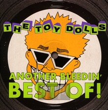 Another Bleedin' Best Of - Toy Dolls - bigger Another Bleedin' Best Of - Toy Dolls