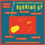Burning Up - Burning Sounds Sampler - V/A