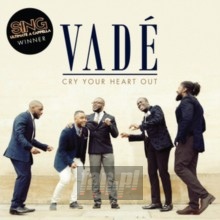 Cry Your Heart Out - Vader Cry Your Heart Out - Vader