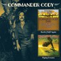 Rock N Roll Again / Flying Dreams - Commander Cody